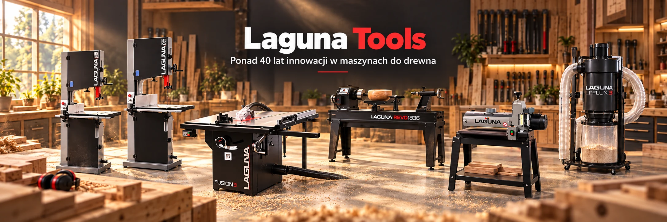 Laguna Tools – ponad 40 lat innowacji w maszynach do drewna. Poznaj modele, które wyróżniają markę